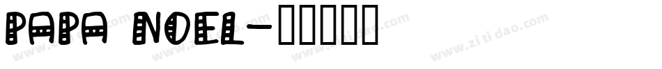 Papa Noel字体转换